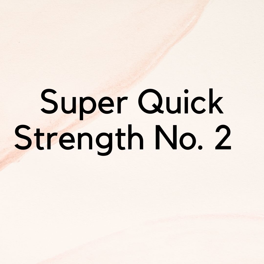 Super Quick Strength No.2 – 20 mins