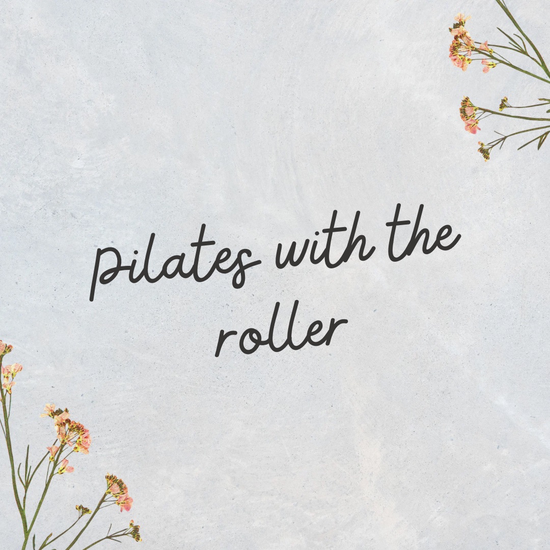 Pilates on the roller – 32 mins